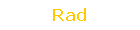 Rad